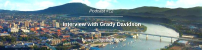 Podcast #12 -Grady Davidson Podcast